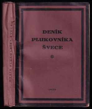 Deník plukovníka Švece - Josef Jiří Švec (1929, Za svobodu) - ID: 190477