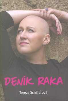 Tereza Schillerová: Deník raka