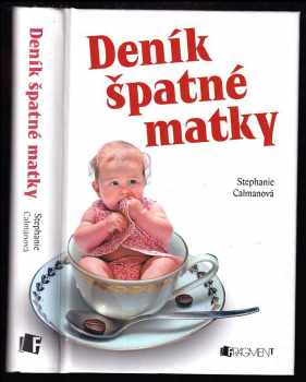 Stephanie Calman: Deník špatné matky