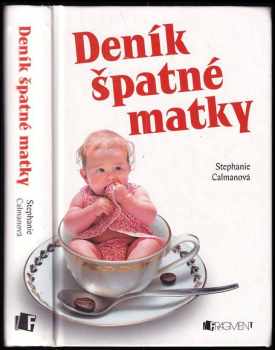 Stephanie Calman: Deník špatné matky