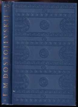 Deník spisovatelův za rok 1873 : z časopisu "Graždanin" - Fedor Michajlovič Dostojevskij (1927, Kvasnička a Hampl) - ID: 705328