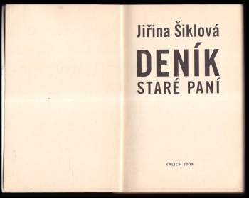 Jiřina Šiklová: Deník staré paní