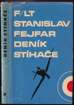 Stanislav Fejfar: Deník stíhače