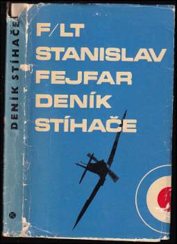 Stanislav Fejfar: Deník stíhače