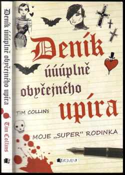 Tim Collins: Deník úúúplně obyčejného upíra