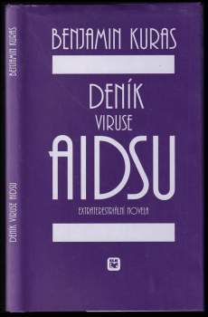 Deník viruse AIDSU : extraterestriální novela
