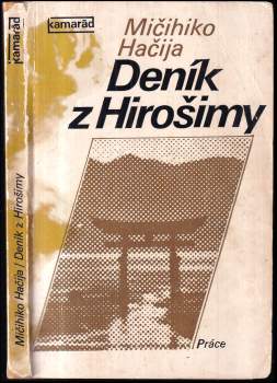 Michihiko Hachiya: Deník z Hirošimy