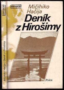 Michihiko Hachiya: Deník z Hirošimy