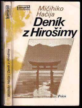 Michihiko Hachiya: Deník z Hirošimy