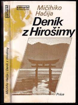 Michihiko Hachiya: Deník z Hirošimy