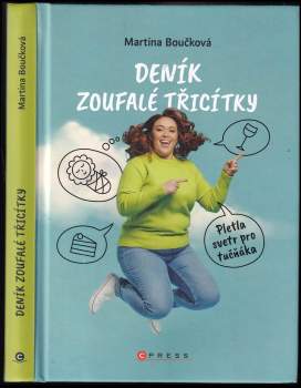 Martina Boučková: Deník zoufalé třicítky