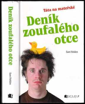 Deník zoufalého otce : Diary of a hapless househusband : táta na mateřské