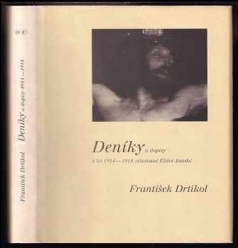 Deníky a dopisy z let 1914-1918 věnované Elišce Janské