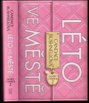 Deníky Carrie B : Léto ve městě - 2