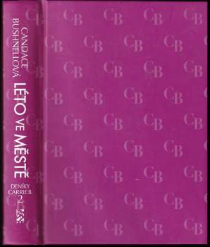 Candace Bushnell: Deníky Carrie B