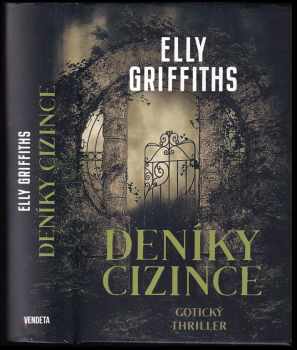Elly Griffiths: Deníky cizince