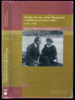 Deníky Edvarda a Hany Benešových z období první světové války (1915-1918)