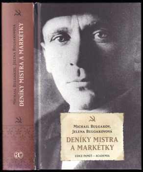 Michail Afanas'jevič Bulgakov: Deníky Mistra a Markétky