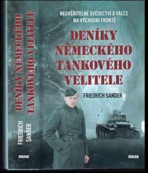 Friedrich Karl Sander: Deníky německého tankového velitele