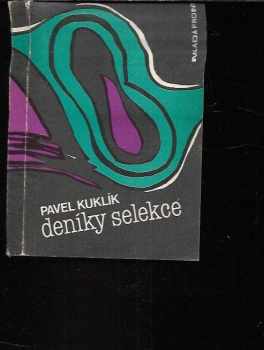 Pavel Kuklík: Deníky selekce