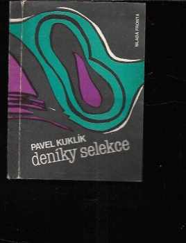 Pavel Kuklík: Deníky selekce