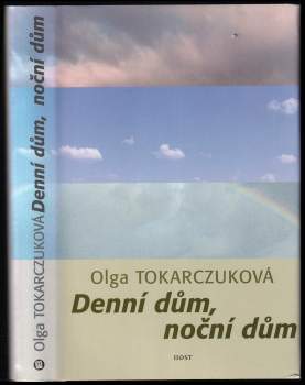 Olga Tokarczuk: Denní dům, noční dům