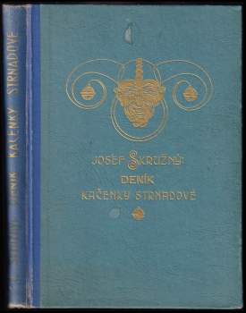 Denník Kačenky Strnadové, služebné v Praze