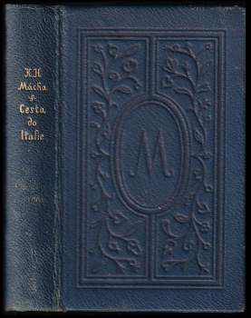 Denník na cestě do Itálie ; Dramatické zlomky ; Fragmenty ; Poznamenání