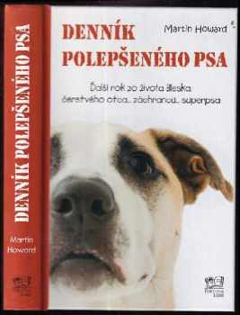 Denník polepšeného psa : ďalší rok zo života Bleska: čerstvého superotca- záchrancu- superpsa