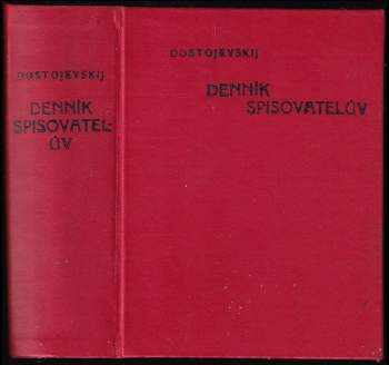 Fedor Michajlovič Dostojevskij: Denník spisovatelův