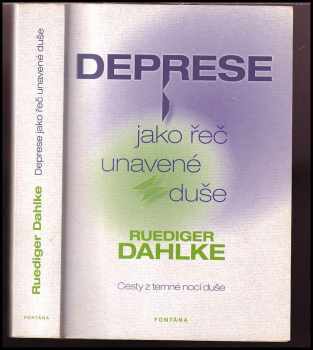 Deprese jako řeč unavené duše