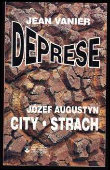 City, strach ; Deprese