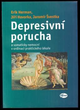Depresivní porucha a somaticky nemocní v ordinaci praktického lékaře