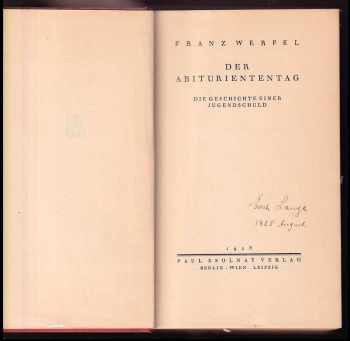 Franz Werfel: Der Abituriententag - Die Geschichte einer Jugendschuld - 1. VYDÁNÍ