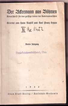 Karl Franz Leppa: Der Ackermann aus Böhmen - Monatsschrift für das geistige Leben der Sudetendeutschen - 4. Jahrgang - 1936 - Sudetika