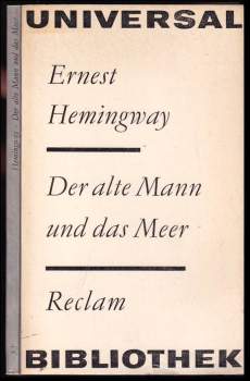 Ernest Hemingway: Der alte Mann und das Meer.