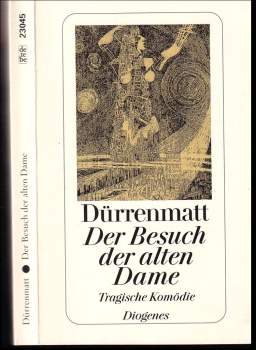 Friedrich Dürrenmatt: Der Besuch der alten Dame