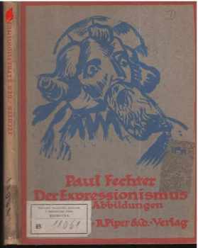 Paul Fechter: Der Expressionismus