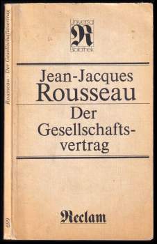 Jean-Jacques Rousseau: Der Gesellschaftsvertrag