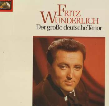 Fritz Wunderlich: Der Große Deutsche Tenor (3xLP + BOX + BOOKLET)