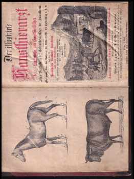 Wilhelm Zipperlen: Der illustrierte Haustierarzt für Landwirte und Haustierbesitzer - Eine Darstellung der Gesundheitspflege der Haustiere sowie eine Belehrung über das Äußere, Geburtshilfe, Hufbeschlag u.s.w. und über die Krankheiten sämtlicher Haustiere, nebst deren Behandlung unter Berücksichtigung der Homöopathie