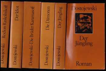 Fedor Michajlovič Dostojevskij: Die Großen Romane - Die Brüder Karamasoff, Rodion Raskolnikoff, Die Dämonen, Der Jüngling, Der Idiot