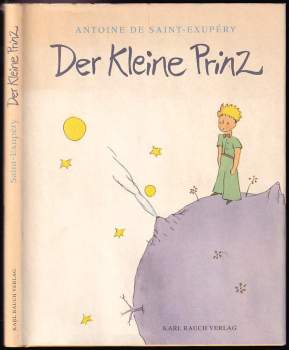 Antoine de Saint-Exupéry: Der Kleine Prinz