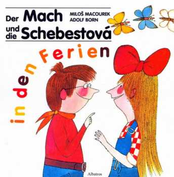 Der Mach und die Schebestová in der Schule