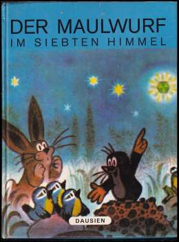 Der Maulwurf im siebten Himmel