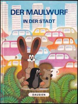 Der Maulwurf in der Stadt