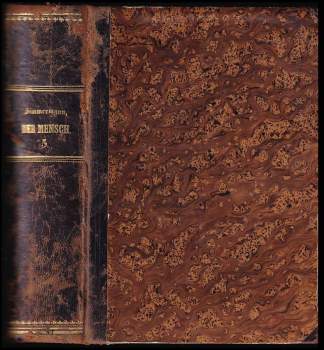 Carl Gottfried Wilhelm Vollmer: Der Mensch