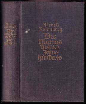 Alfred Rosenberg: Der Mythus des 20. Jahrhunderts