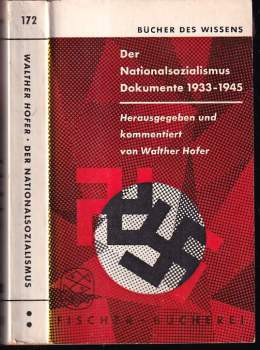 Hofer Walther: Der Nationalsozialismus. Dokumente 1933-1945