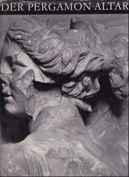 Werner Müller: Der Pergamon-Altar